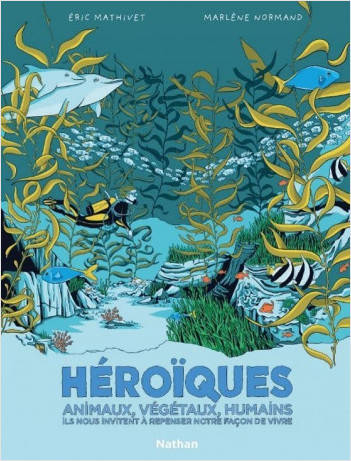 La couverture du livre de BD documentaire Héroïques