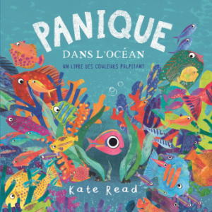 La couverture du livre Panique dans l'océan montre Petit poisson rose dans un fond multicolore au fond de l'océan
